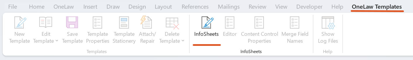 A screenshot of the OneLaw Templates tab in Microsoft Word with the InfoSheets button highlighted. This shows where to select OneLaw Templates > InfoSheets to attach required InfoSheets to the base template.