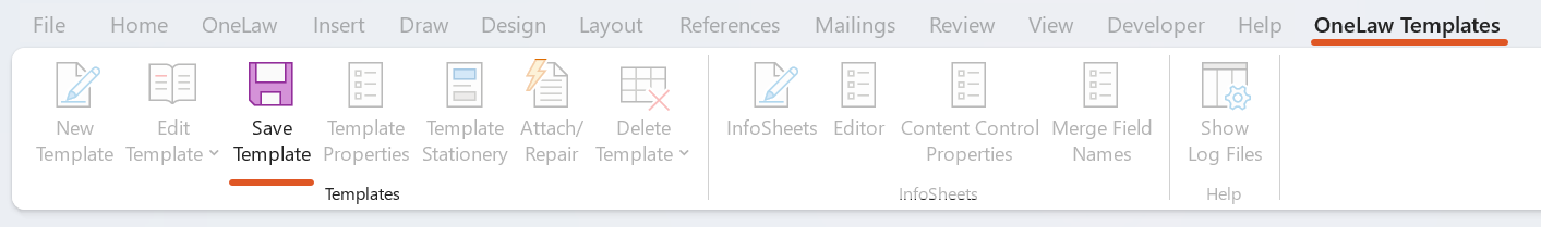A screenshot of the OneLaw Templates tab in Microsoft Word with the Save Template button highlighted. This shows where to select OneLaw Templates > Save Template to save the new base template.