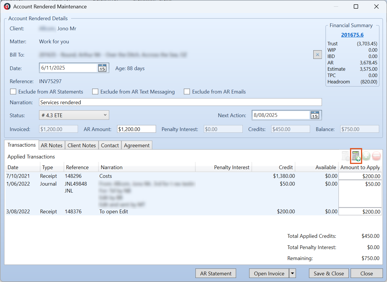 Accounts Rendered Maintenance window showing an open AR. The Transactions tab is selected, displaying existing applied transactions. The Add Penalty Interest icon (calculator with green plus symbol) is highlighted in the transaction options area, indicating where users select it to add Penalty Interest to the AR.