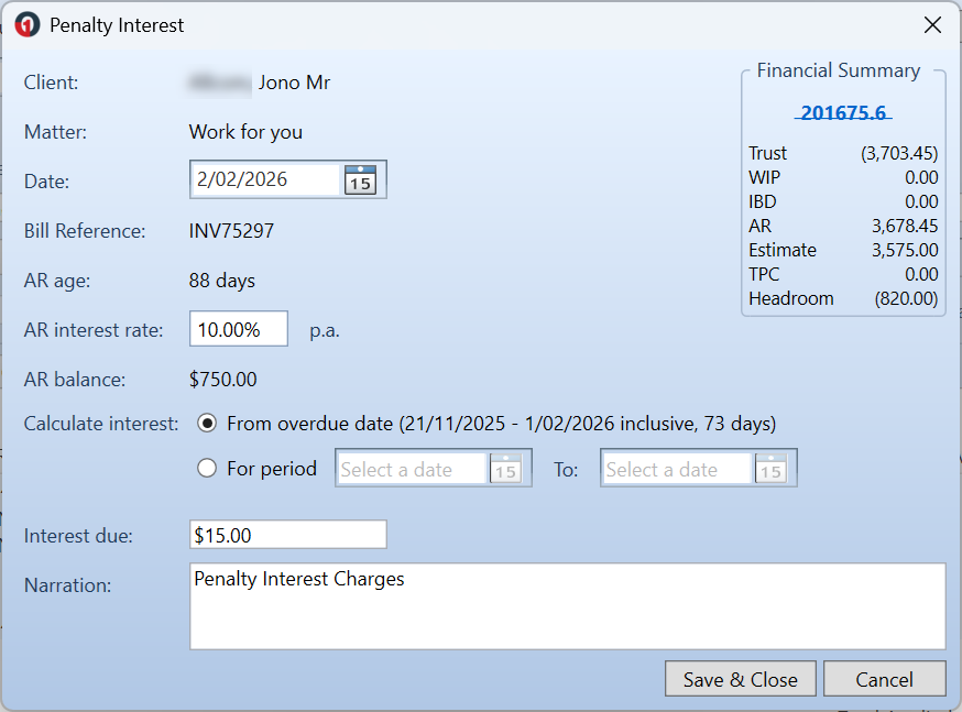 Penalty Interest window for an AR, showing the calculation options. The From overdue date option is selected, displaying the calculated date range used for interest. The Interest due amount is shown, along with the editable Penalty Interest narration field and Save & Close button used to save the Penalty Interest and return to the AR Maintenance window.