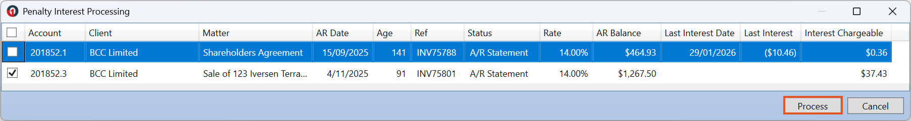 Penalty Interest Processing review window showing calculated Penalty Interest for selected Accounts Rendered. Each row represents an AR and displays client, matter, AR date, rate, AR balance, last interest date and amount, and the calculated Interest Chargeable. Checkboxes allow individual ARs to be deselected before selecting Process to apply the interest.