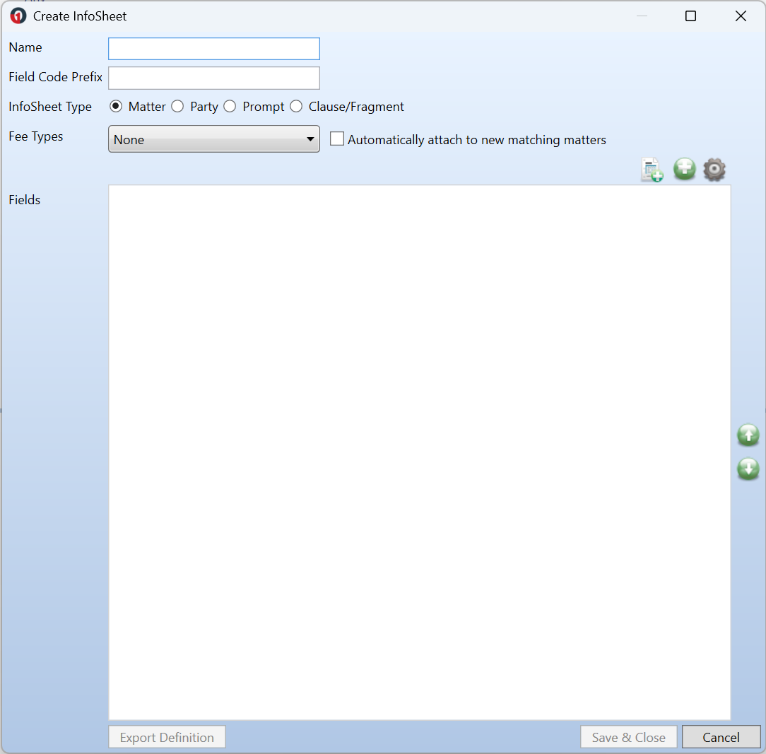 Create InfoSheet window showing fields for name, field code prefix, InfoSheet type selection, fee types, and auto-attach option. In the Fields area, three icons appear at the top right: Add a new block, Add a new field, and Edit settings.