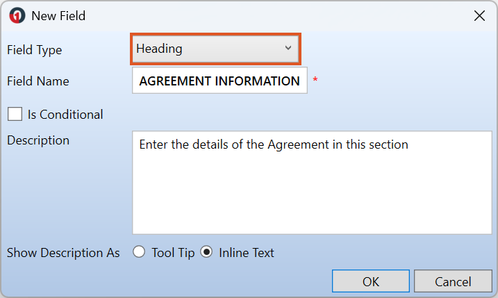 New Field window showing the Heading field type selected, with the heading text “AGREEMENT INFORMATION”, conditional option available, and an inline description entered.