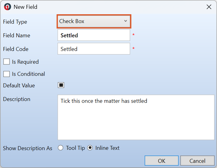 New Field window showing the Check Box field type selected, with the field name “Settled”, default value option available, required and conditional options displayed, and an inline description entered.