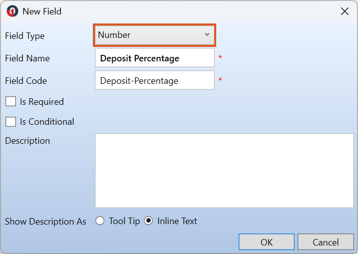 New Field window showing the Number field type selected, with the field name “Deposit Percentage”, required and conditional options displayed, and a description field available