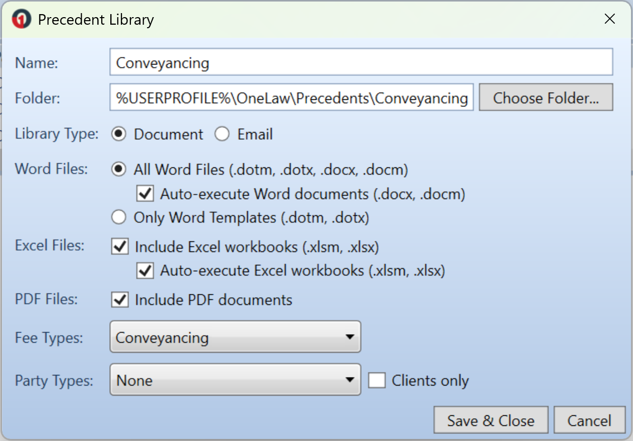Precedent Library window displaying a library named Conveyancing with the folder path set to %USERPROFILE%\OneLaw\Precedents\Conveyancing, Document library type selected, Word, Excel, and PDF file options enabled, Fee Type set to Conveyancing, and Save & Close and Cancel buttons available