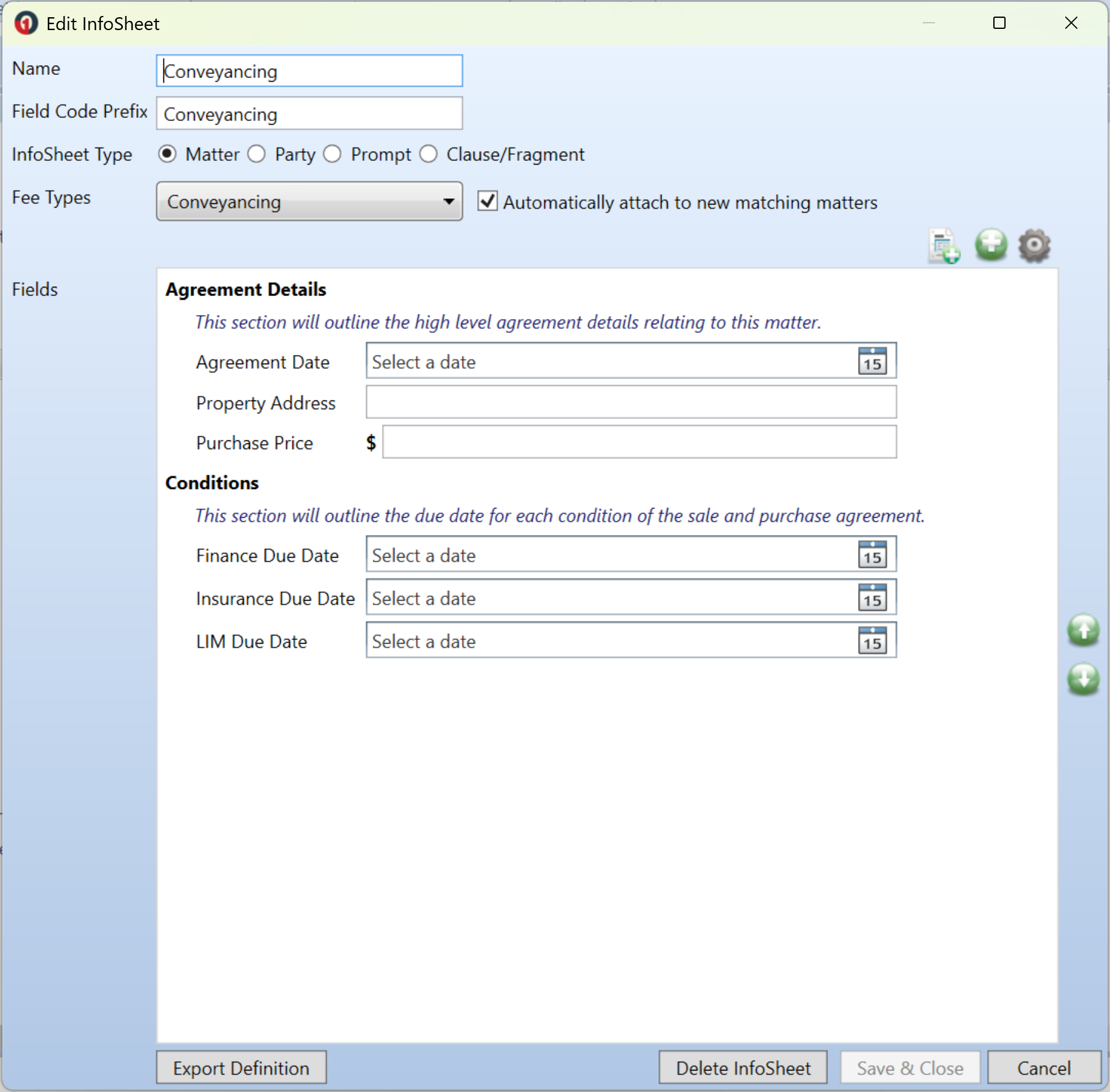 Edit InfoSheet window displaying an InfoSheet named Conveyancing with Agreement Details and Conditions sections, including fields for Agreement Date, Property Address, Purchase Price, Finance Due Date, Insurance Due Date, and LIM Due Date, each with corresponding input fields and date selectors.