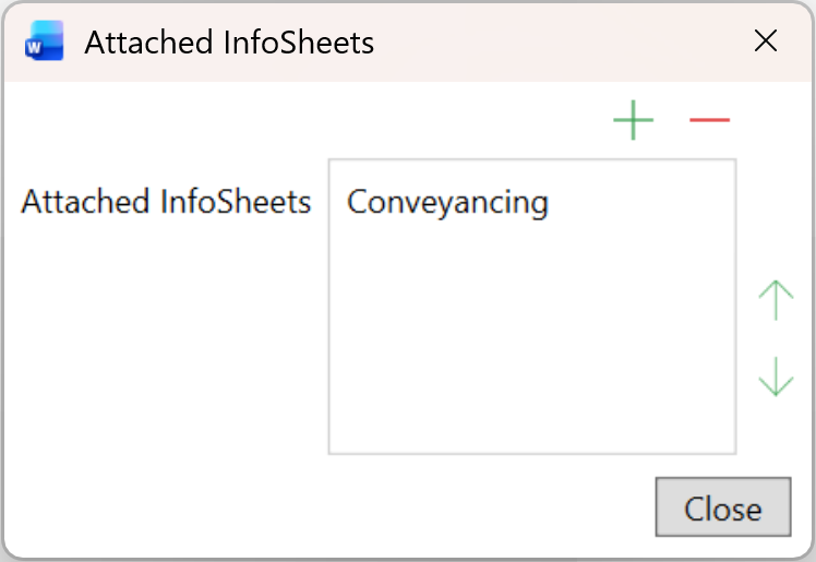 Attached InfoSheets window displaying Conveyancing selected in the Attached InfoSheets list, with add and remove icons and a Close button available.