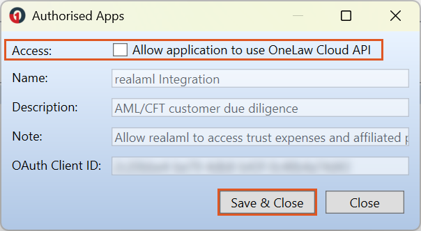 Authorised Apps window for the Realaml Integration with the Allow application to use OneLaw Cloud API box unticked and the Save & Close button highlighted.
