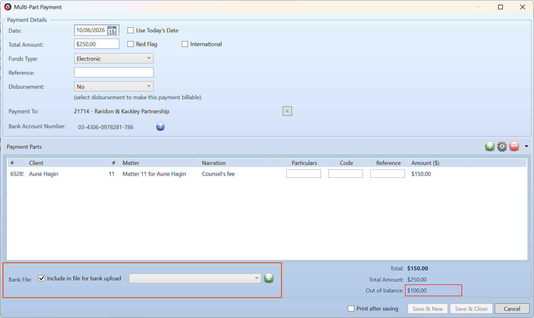 The Multi-Part Payment screen after the first part is entered. The Bank File section, highlighted, has surfaced below the Payment Parts grid with Include in file for bank upload ticked. One part is listed (Aune Hagin, matter 11, Counsel's fee), so the payment is not yet in balance.