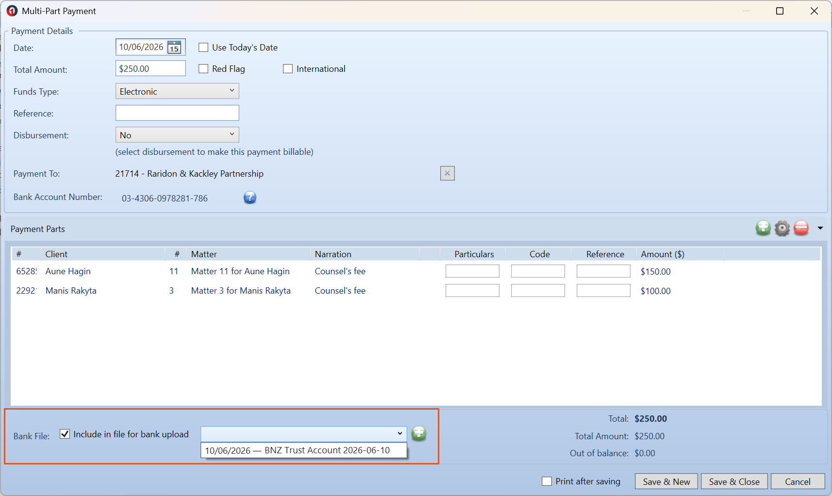 The Multi-Part Payment screen with two parts, for Aune Hagin (matter 11) and Maris Rakyta (matter 3), both Counsel's fee, totalling $250 and in balance. The Bank File section is highlighted, with Include in file for bank upload ticked and the draft file 10/06/2026 BNZ Trust Account 2026-06-10 selected.