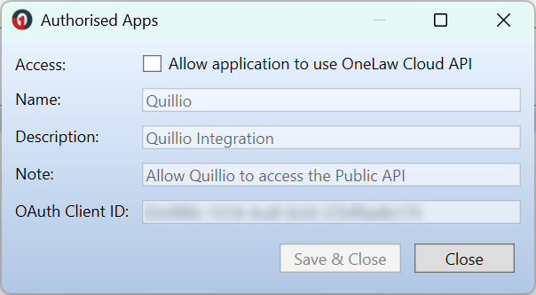 Authorised Apps window for Quillio with the Allow application to use OneLaw Cloud API box unticked.