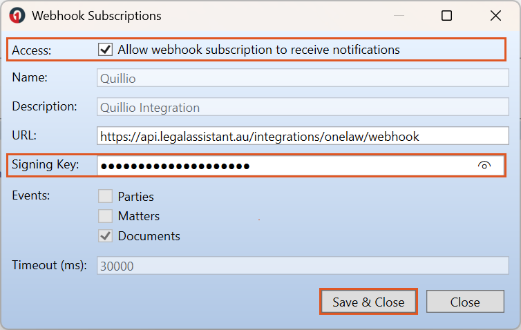 Webhook Subscriptions window for Quillio with the Access box ticked, Signing Key entered, and Save & Close highlighted.