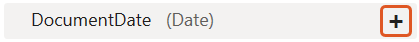 A DocumentDate (Date) field row in the field tree with the + control that opens the field's insert options.