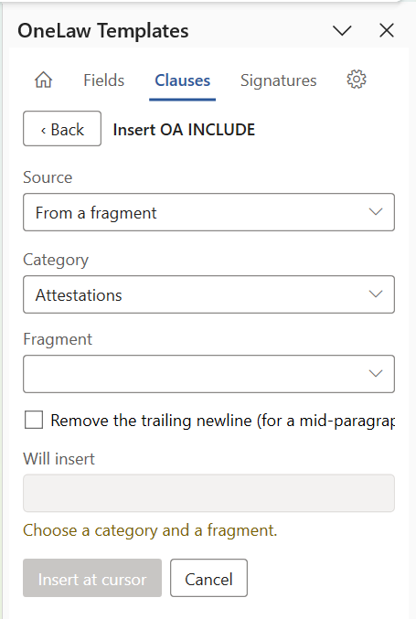 The Insert OA INCLUDE panel with From a fragment selected as the Source and a Category chosen but no Fragment yet, so the Will insert preview is empty and shows the message "Choose a category and a fragment." Insert at cursor is unavailable.
