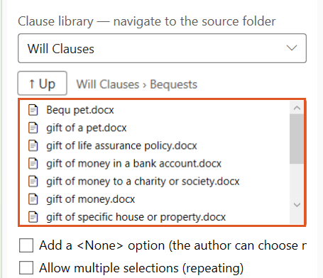 The clause picker's clause-library source, with the Will Clauses library open at the Bequests folder (shown in the breadcrumb) and the folder's clause files listed. Below are the Add a <None> option and Allow multiple selections (repeating) checkboxes. The clause list is highlighted.