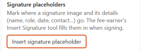 The Signatures tab Signature placeholders section with the Insert signature placeholder button highlighted.