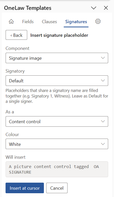 The Insert signature placeholder panel with Component set to Signature image, Signatory set to Default, As a set to Content control, and Colour set to White, and a Will insert preview reading "A picture content control tagged OA SIGNATURE".