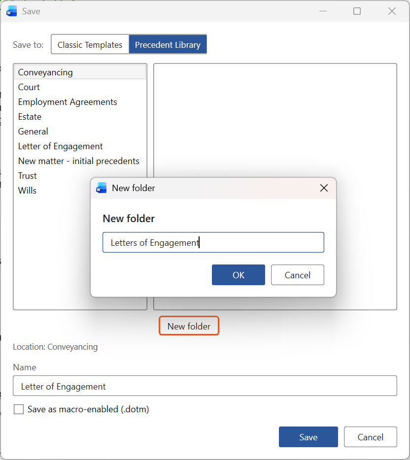 Save window with Save to set to Precedent Library and the Conveyancing library selected, with the New folder button highlighted. The New folder window is open on top, with a folder name entered ready to select OK.