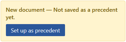 The OneLaw Templates panel Overview tab showing a "New document, not saved as a precedent yet" callout with a Set up as precedent button.