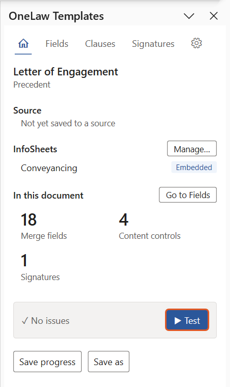 The Overview tab reporting No issues with the Test button available, showing the template Letter of Engagement (Precedent), an attached Conveyancing InfoSheet marked Embedded, and counts of 18 merge fields, 4 content controls, and 1 signature.
