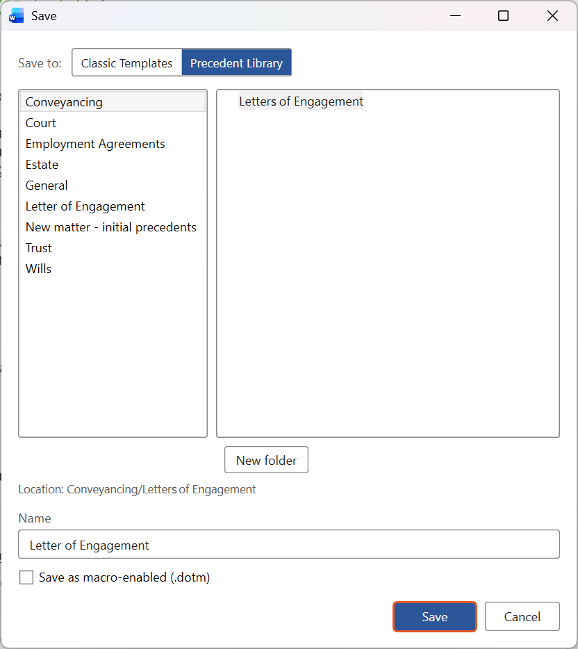 Save window with Save to set to Precedent Library, the new folder listed in the folder pane, the Location path and Name filled in, Save as macro-enabled (.dotm) not ticked, and the Save button highlighted.