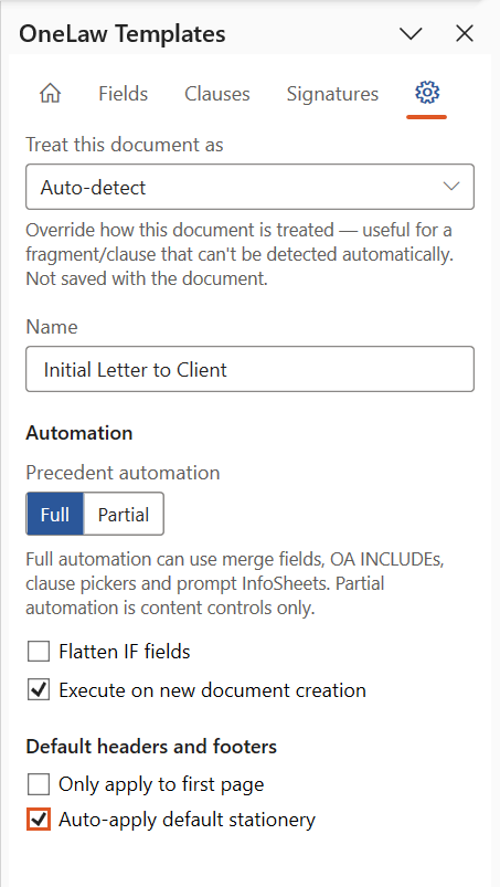 Settings tab of the OneLaw Templates panel for Initial Letter to Client, with Precedent automation set to Full. Under Default headers and footers, Auto-apply default stationery is ticked and highlighted.