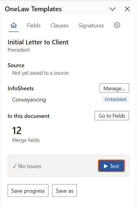 Overview tab of the OneLaw Templates panel for Initial Letter to Client, showing the Conveyancing InfoSheet as Embedded, twelve merge fields in the document and no content controls, and No issues with the Test button highlighted.