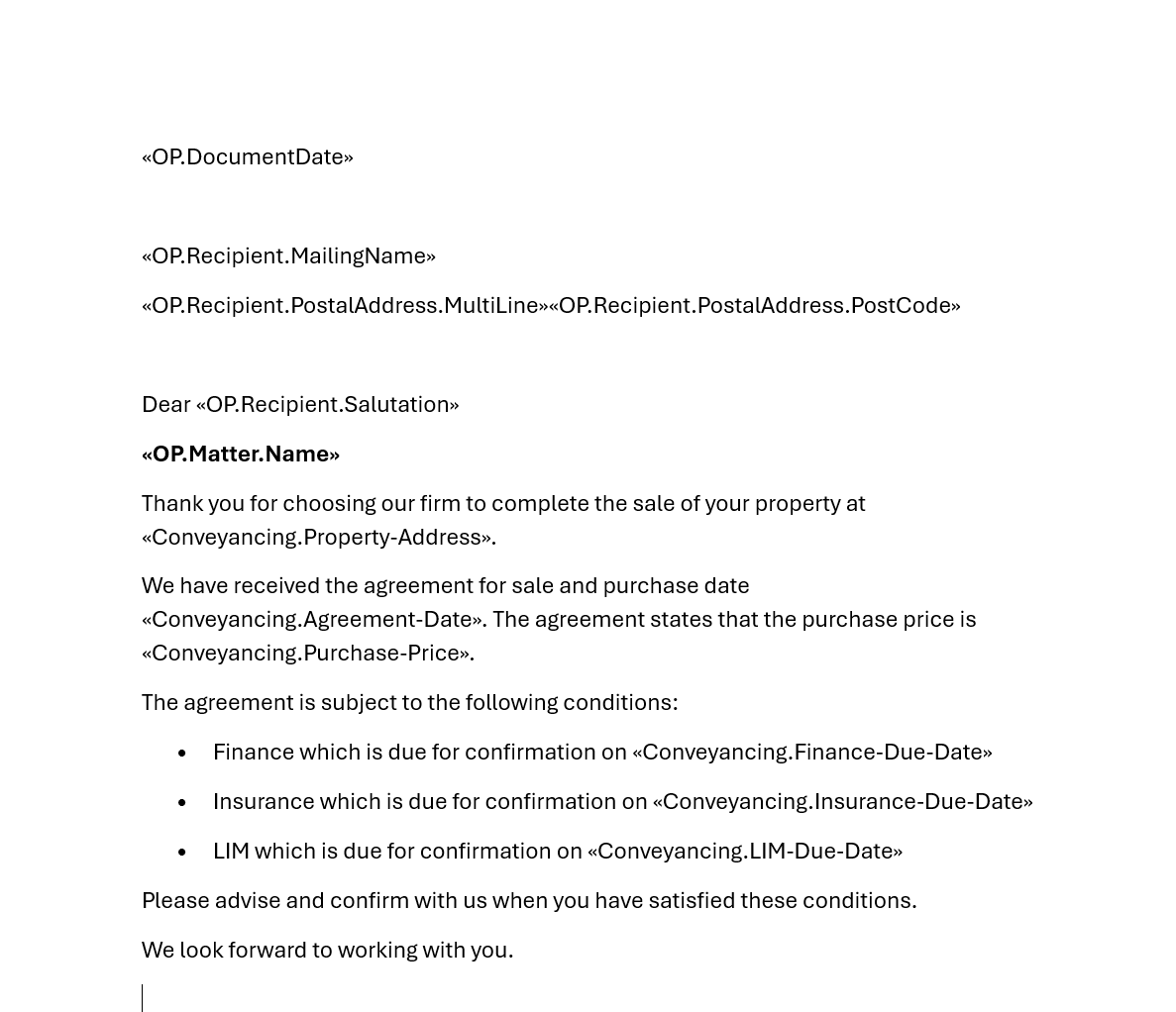 The completed Initial Letter to Client precedent, showing every field as a merge field: «OP.DocumentDate», the recipient mailing name, postal address and post code, the salutation, «OP.Matter.Name» in bold as the subject line, and the Conveyancing InfoSheet fields for property address, agreement date, purchase price, and the finance, insurance and LIM due dates in the conditions list.